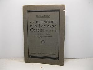 Il principe Don Tommaso Corsini. Commemorazione letta nella sala di Luca Giordano il 14 dicembre ...