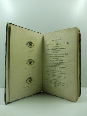 A treatise on artificial pupil in which is described a series of improved operations for its form...