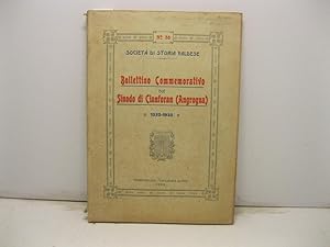 BOLLETTINO COMMEMORATIVO DEL SINODO DI CIANFORAN (ANGROGNA). 1532 - 1932. N. 58. Societa' di stor...