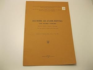 Sull'unione axo-atloido-occipitale. Studio anatomico e radiologico (Con una tabella e cinque tavo...