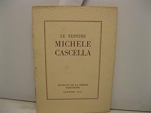 Le peintre Michele Cascella. Extraits de la presse parisienne Janvier 1931