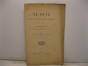 Le duel selon la legislation italienne. Extrait du Journal du droit international prive', 1901