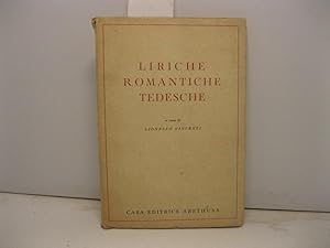Liriche romantiche tedesche (da Novalis a Ruckert). A cura di Lionello Vincenti