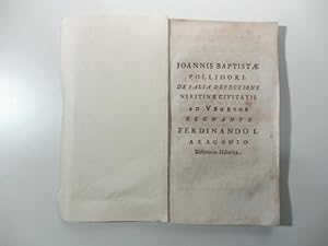 De falsa defectione Neritinae Civitatis ad Venetos regnante Ferdinando I Aragonio dissertatio his...