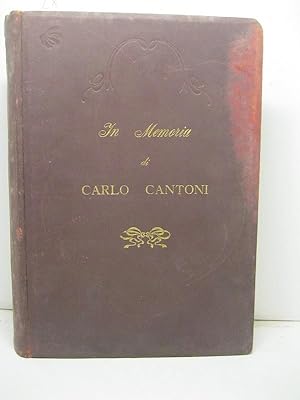 In memoria di Carlo Cantoni. Scritti vari