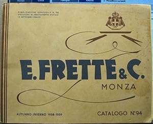 E. Frette & C., Monza, catalogo n. 94, autunno-inverno 1938-1939