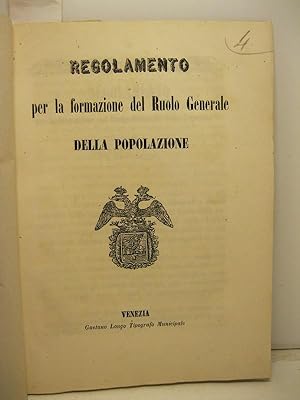 Seller image for REGOLAMENTO PER LA FORMAZIONE del Ruolo Generale della popolazione. for sale by Coenobium Libreria antiquaria