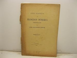 Due sonetti di Francesco Petrarca studiati da Luigi Costantino Borghi