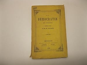 Seller image for De la democratie en France (Janvier 1849) for sale by Coenobium Libreria antiquaria