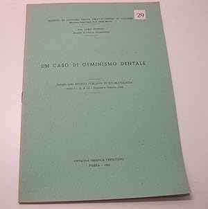 Un caso di geminismo dentale. Estratto dalla Rivista Italiana di Stomatologia. Anno I - N.9 - 10 ...
