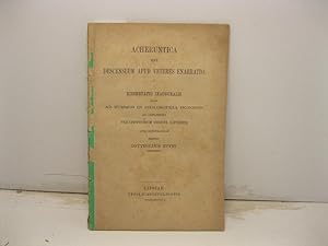 Acheruntica sive descensum apud veteres enarratio. Dissertatio inauguralis quam ad summos in phil...