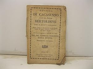 Bild des Verkufers fr Novella di Cacasenno figlio del semplice Bertoldino divisa in discorsi e ragionamenti. Opera onesta e di piacevole trattenimento, copiosa di motti, sentenze, proverbj ed argute risposte nuovamente aggiunta al Bertoldo del Croce dal sig. Camillo Scaligeri Dalla Fratta zum Verkauf von Coenobium Libreria antiquaria