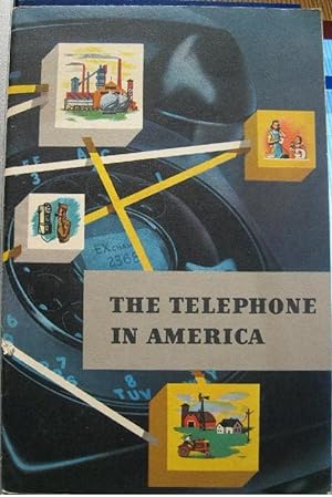 The telephone in America. Bell Telephone System 1951