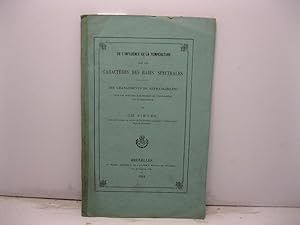 De l'influence de la temperature sur les caracters de raies spectrales. Des changements de re'fra...