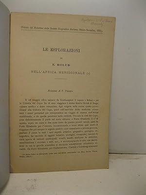 Le esplorazioni di E. Holub nell'Africa meridionale. Estratto dal Bullettino della Societa' Geogr...