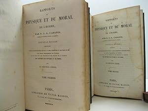 Rapports du physique et du moral de l'homme, par p. J. G. Cabanis, membre de l'Institut national ...