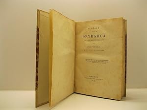 Saggi sopra il Petrarca, pubblicati in inglese da Ugo Foscolo e tradotti in italiano