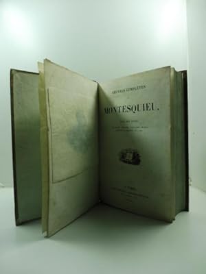 Oeuvres completes de Montesquieu avec des notes de Dupin, Crevier, Voltaire, Mably, Servan, La Ha...