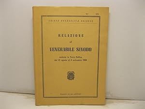 Relazione al Venerabile Sinodo sedente in Torre Pellice dal 31 agosto al 5 settembre 1958