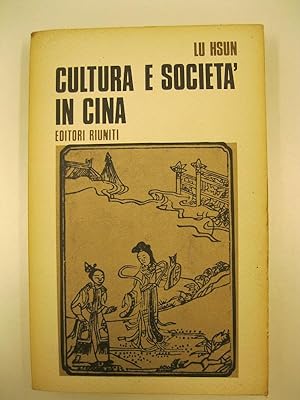 Cultura e societa' in Cina. A cura di Teresa Regard