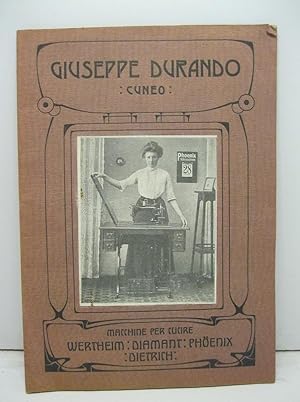 Giuseppe Durando, Cuneo. Macchine per cucire Wertheim, Diamant, Phoenix, Dietrich
