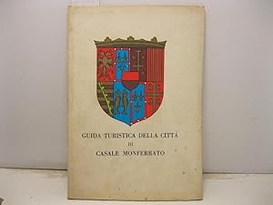 Guida turistica della citta' di Casale Monferrato.