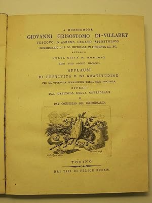A Monsignore Giovanni Grisostomo di-Villaret, vescovo d'Amiens, legato appostolico, commissario d...