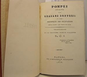 Pompei decrite par Charles Bonucci ou precis historique des excavations depuis l'anne'e 1748 jusq...