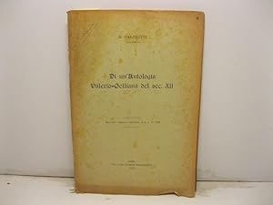Di un'antologia Valerio-Gelliana del sec. XII. Estr. Riv. Classici e neolatini, n. 4, a. VI, 1910