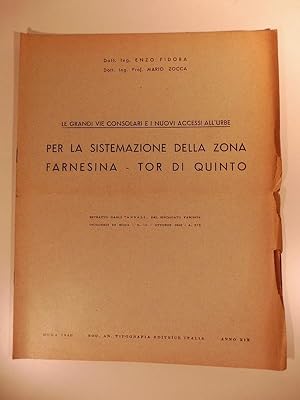 Le grandi vie consolari e i nuovi accessi all'Urbe. Per la sistemazione della Farnesina - Tor di ...