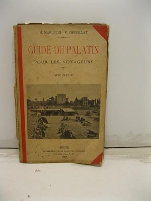 Guide du Palatin pour les voyageurs (avec un plan)
