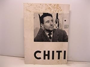 Chiti dal 18 al 31 marzo 1961. Galleria San Matteo Ucai, piazza san matteo 3 r, Genova