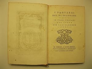 I proverbi del Re Salomone tradotti in versi toscani dal Conte Gio. Bartolomeo Casaregi