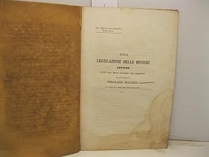 Sulla legislazione delle miniere. Letture fatte alla Reale Accademia dei Georgofili. Estratto dag...