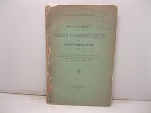 Nuovi documenti sulla polemica di Vincenzo Gioberti con Gustavo Benso conte di Cavour