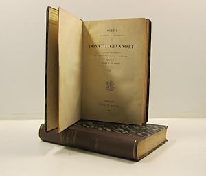 Opere politiche e letterarie di Donato Giannotti collazionate sui manoscritti e annotate da F. L....
