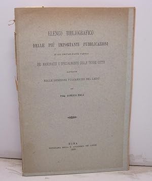 Elenco bibliografico delle piu' importanti pubblicazioni in cui trovasi fatta parola dei manufatt...