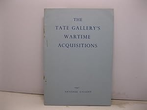 The Tate Gallery's wartime acquisitions