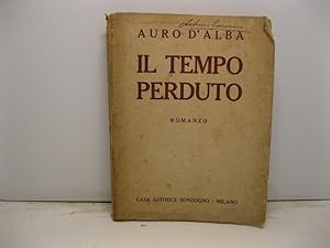 Il tempo perduto. Romanzo