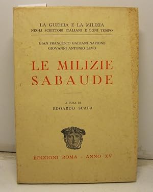 Le milizie sabaude - A cura di Edoardo Scala