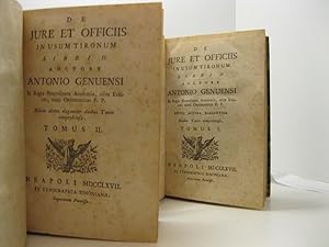 De jure et officiis in usum tironum. Libri II. Auctore Antonio Genuensi in Regia neapolitana acad...