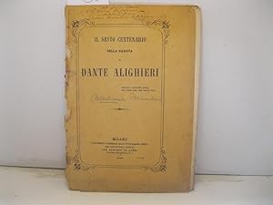 Il sesto centenario della nascita di Dante Alighieri