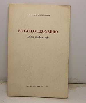 Botallo Leonardo astese, medico regio