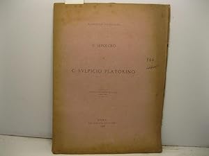 Bild des Verkufers fr Il sepolcro di C. Sulpicio Platorino. Estratto dalle Notizie degli Scavi zum Verkauf von Coenobium Libreria antiquaria