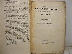 Quale dei governi liberi meglio convenga alla felicita' dell'Italia. Dissertazione.