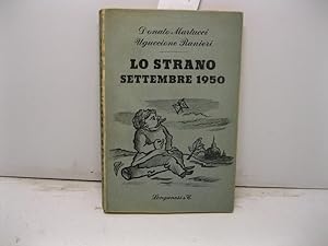 Seller image for Lo strano settembre 1950 for sale by Coenobium Libreria antiquaria
