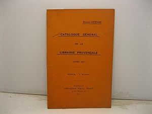 Catalogue general de la librairie provencale. Anne 1910