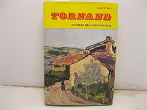 Tornand. Poesie piemontesi inedite o sconosciute ed alcune restituite ai testi originali. A cura ...