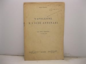 Napoleone e i suoi antenati. Dalla Nuova Antologia - 1o Novembre 1927.