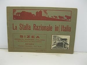 La stalla razionale in Italia. Sizea. Societa' Anonima Italiana
